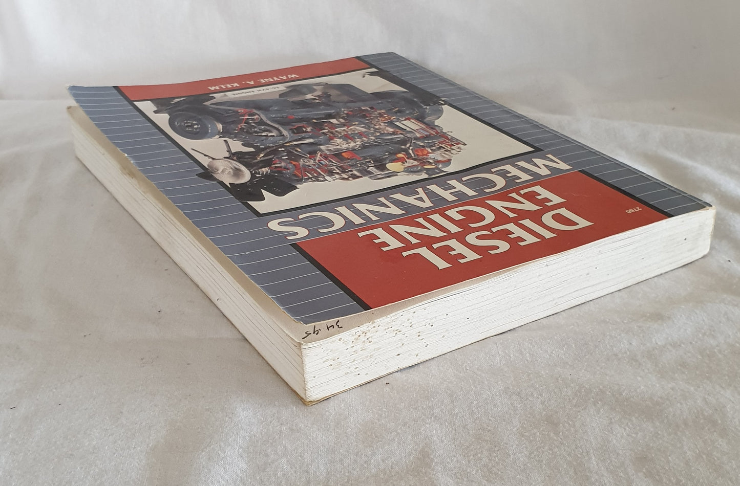 Diesel Engine Mechanics by Wayne A. Kelm