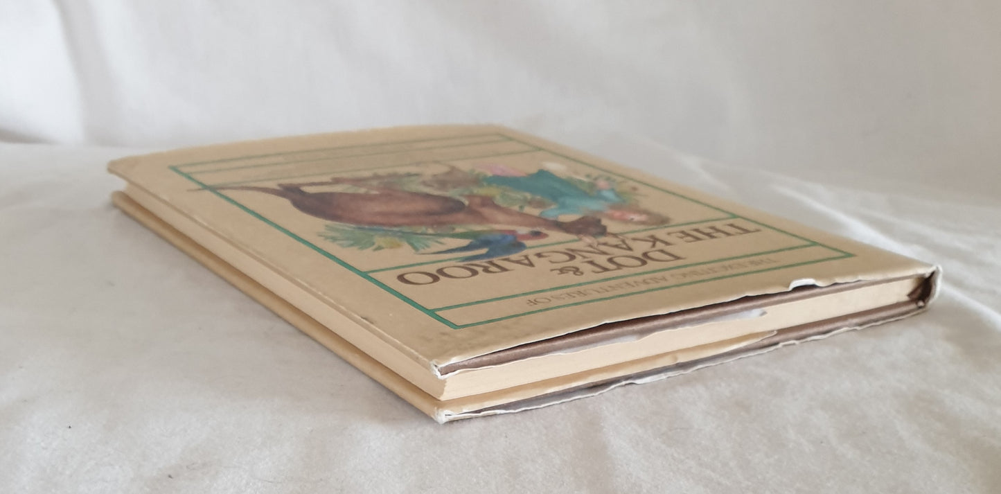 Dot & The Kangaroo by Ethel Pedley