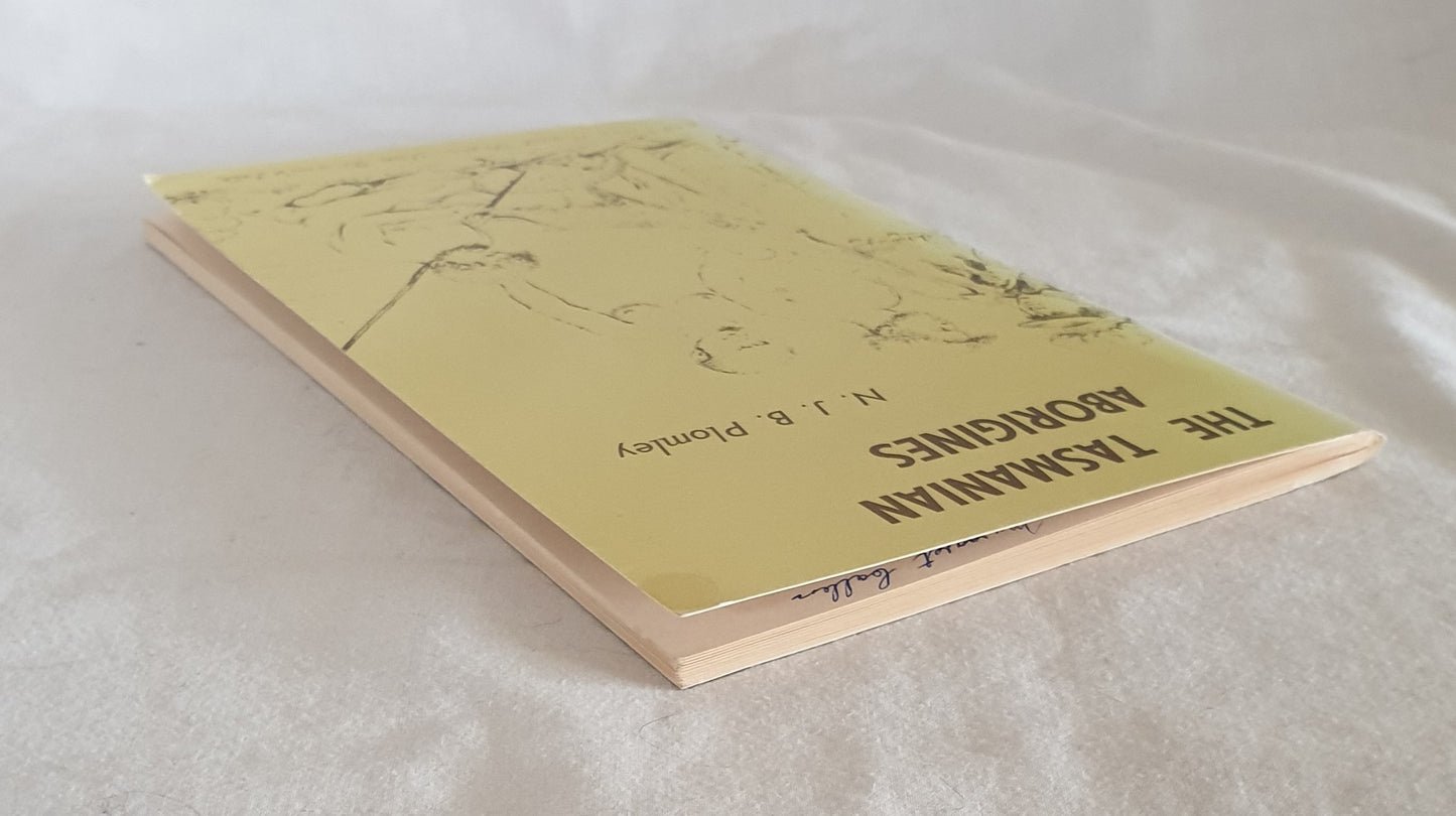 The Tasmanian Aborigines by N. J. B. Plomley