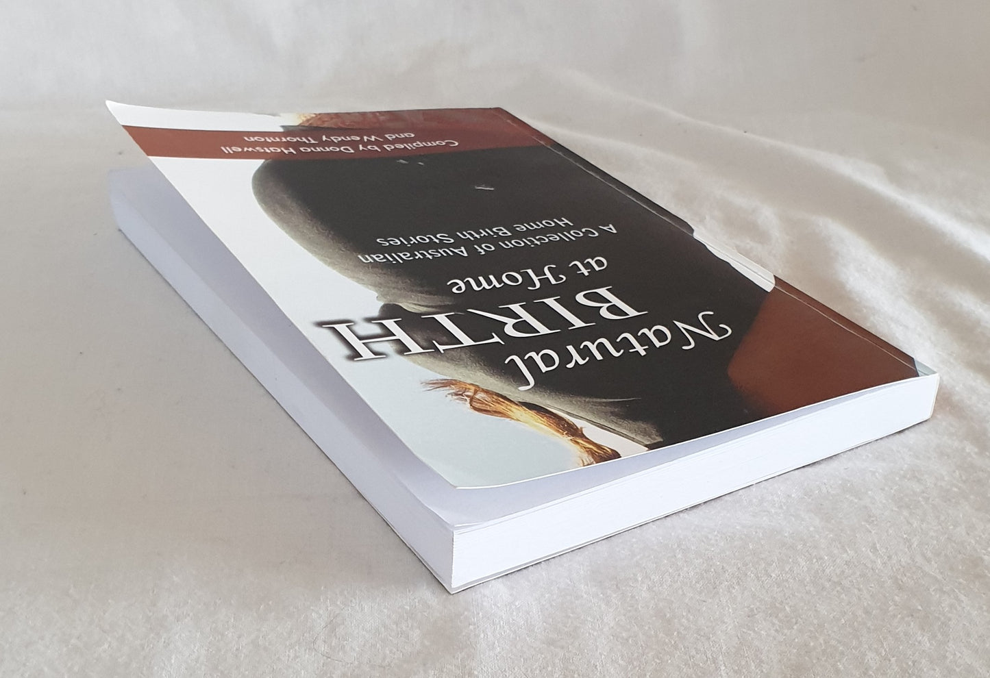 Natural Birth at Home by Donna Hatswell and Wendy Thornton