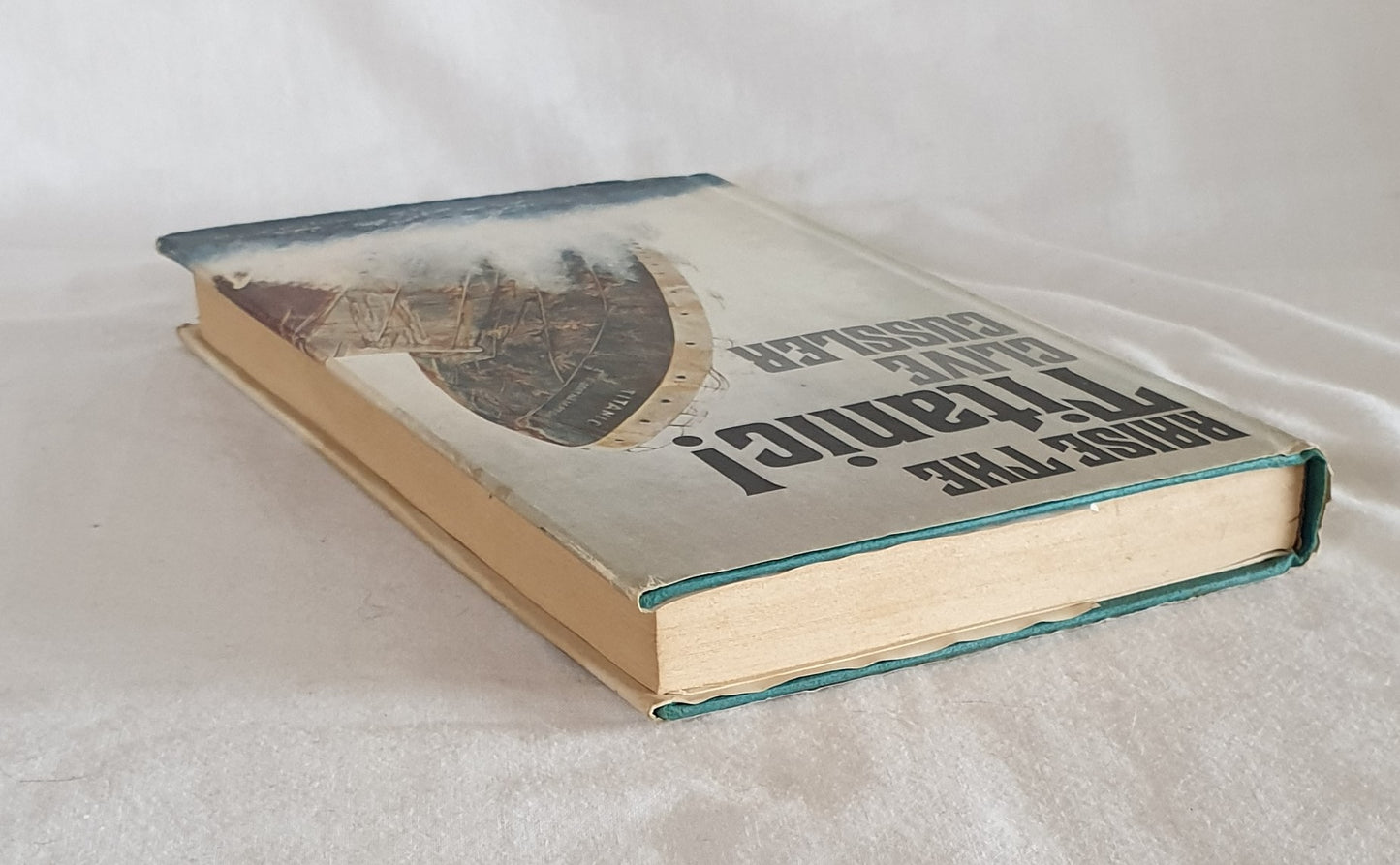 Raise the Titanic! by Clive Cussler