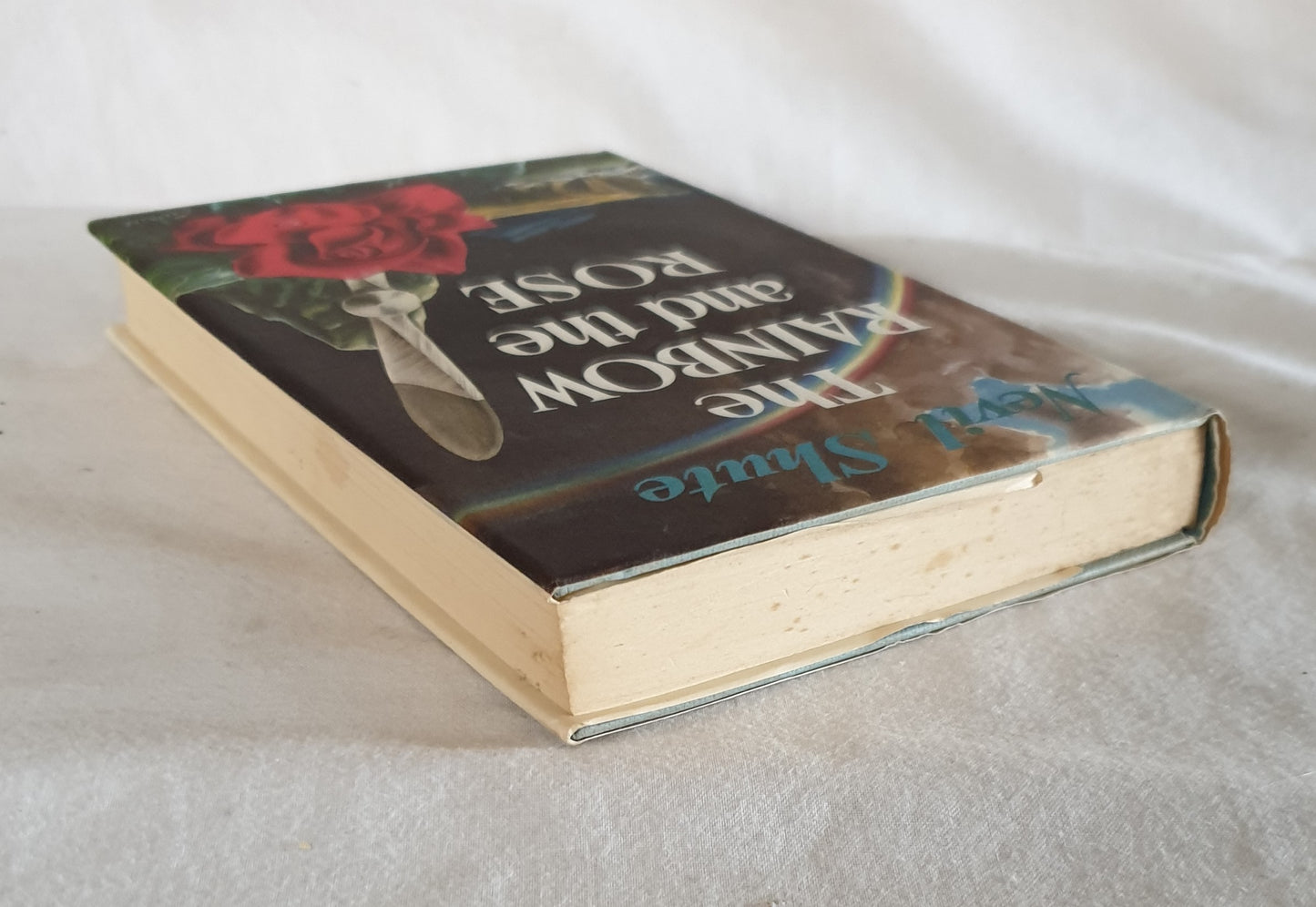 The Rainbow and the Rose by Nevil Shute