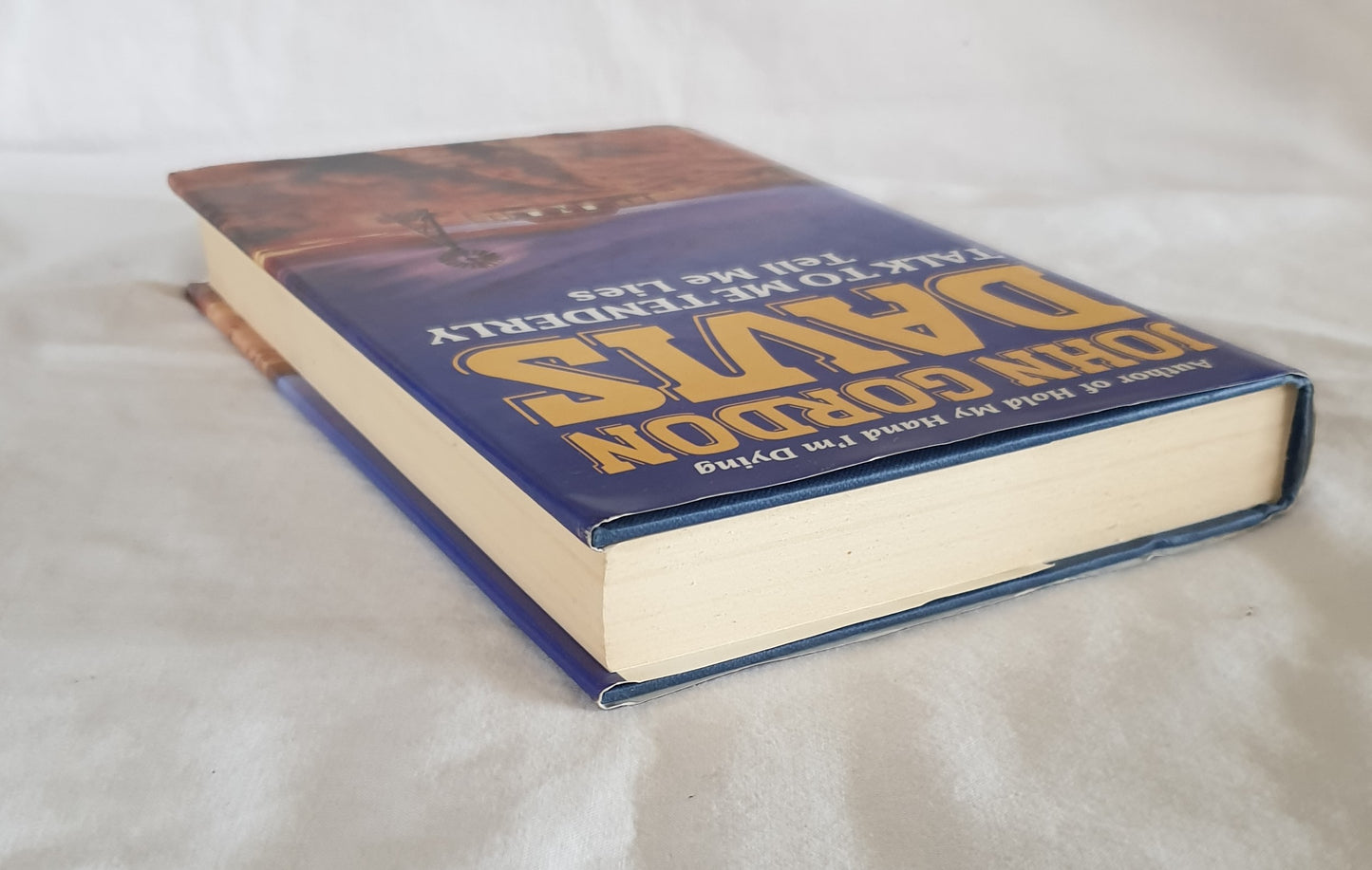 Talk To Me Tenderly Tell Me Lies by John Gordon Davis