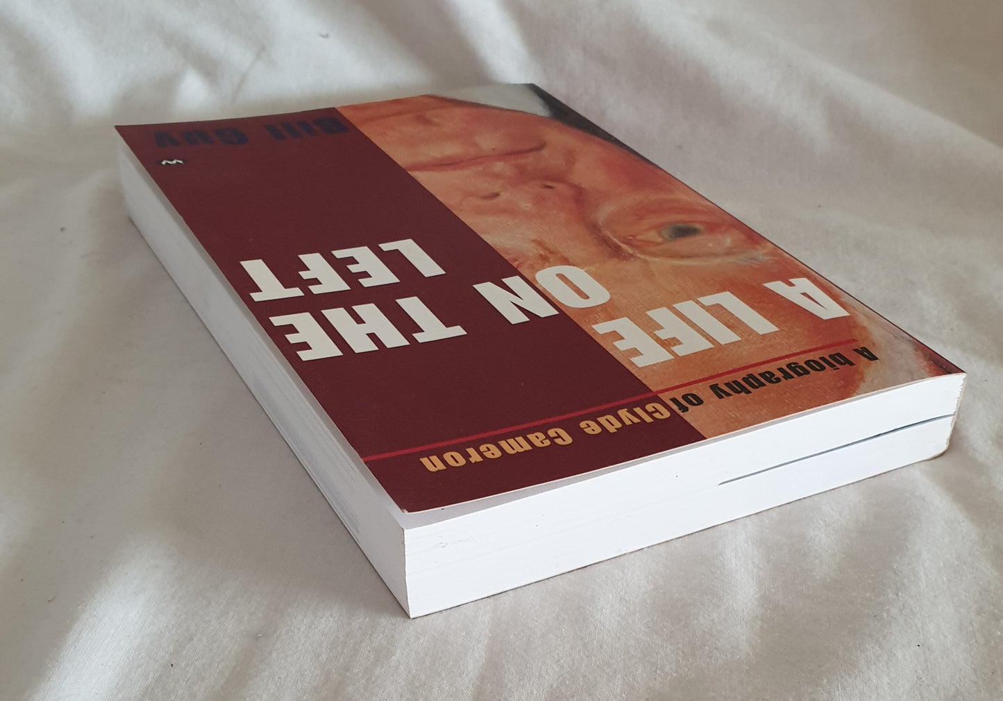 A Life on the Left by Bill Guy