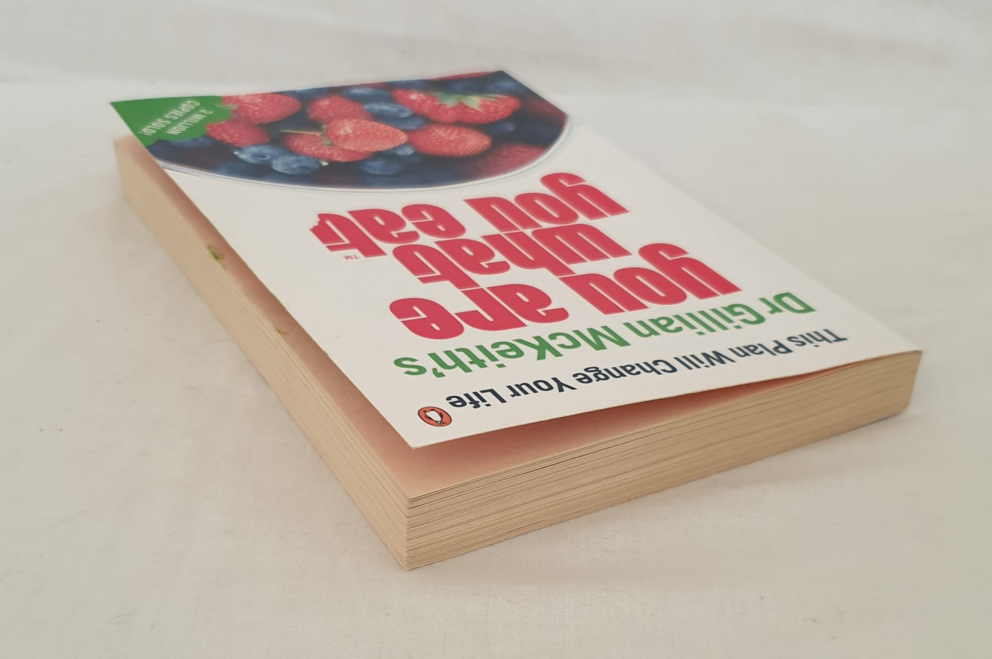 You Are What You Eat by Dr Gillian McKeith