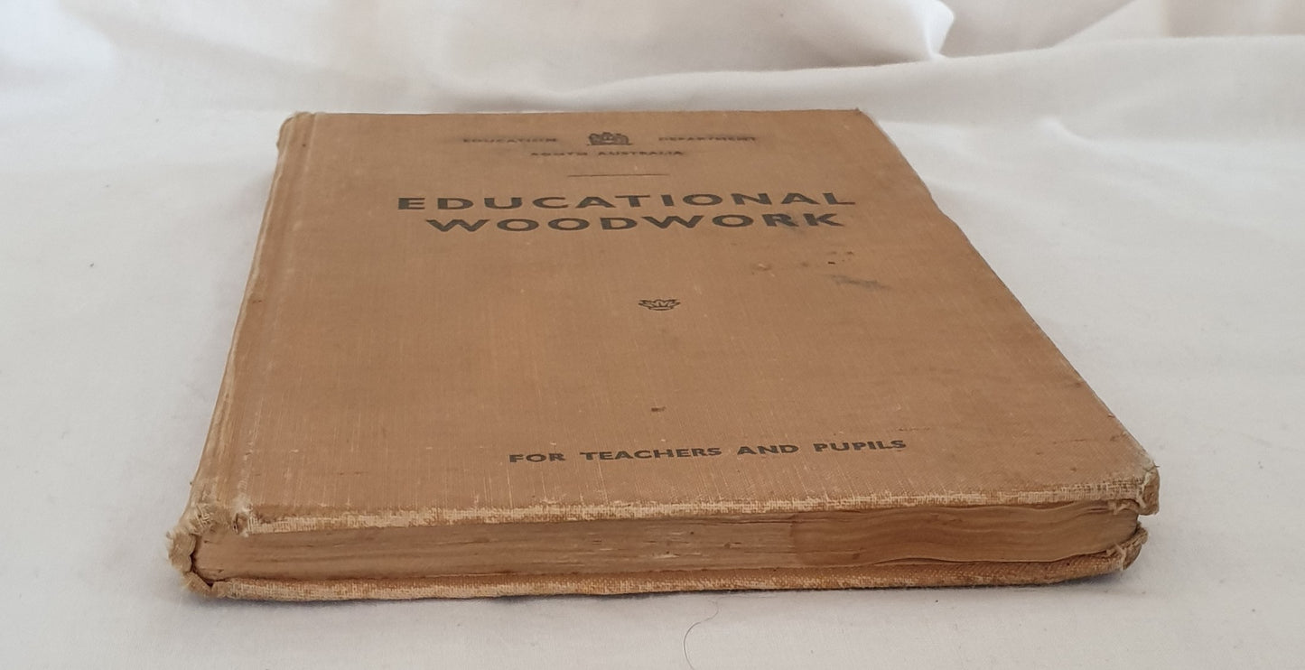 Educational Woodwork by Education Department of South Australia