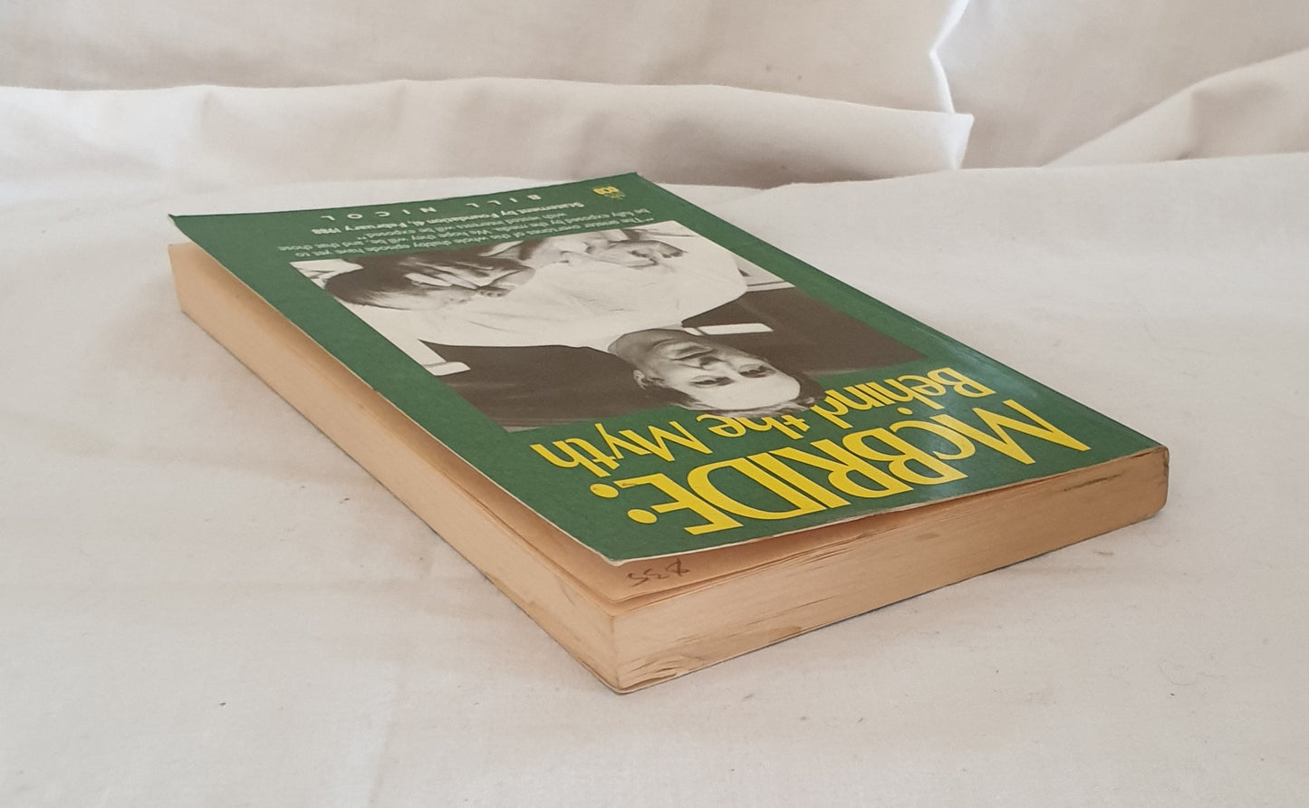 McBride: Behind the Myth by Bill Nicol