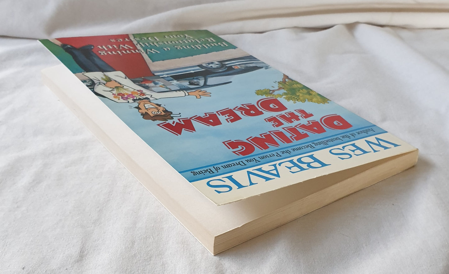 Dating the Dream by Wes Beavis