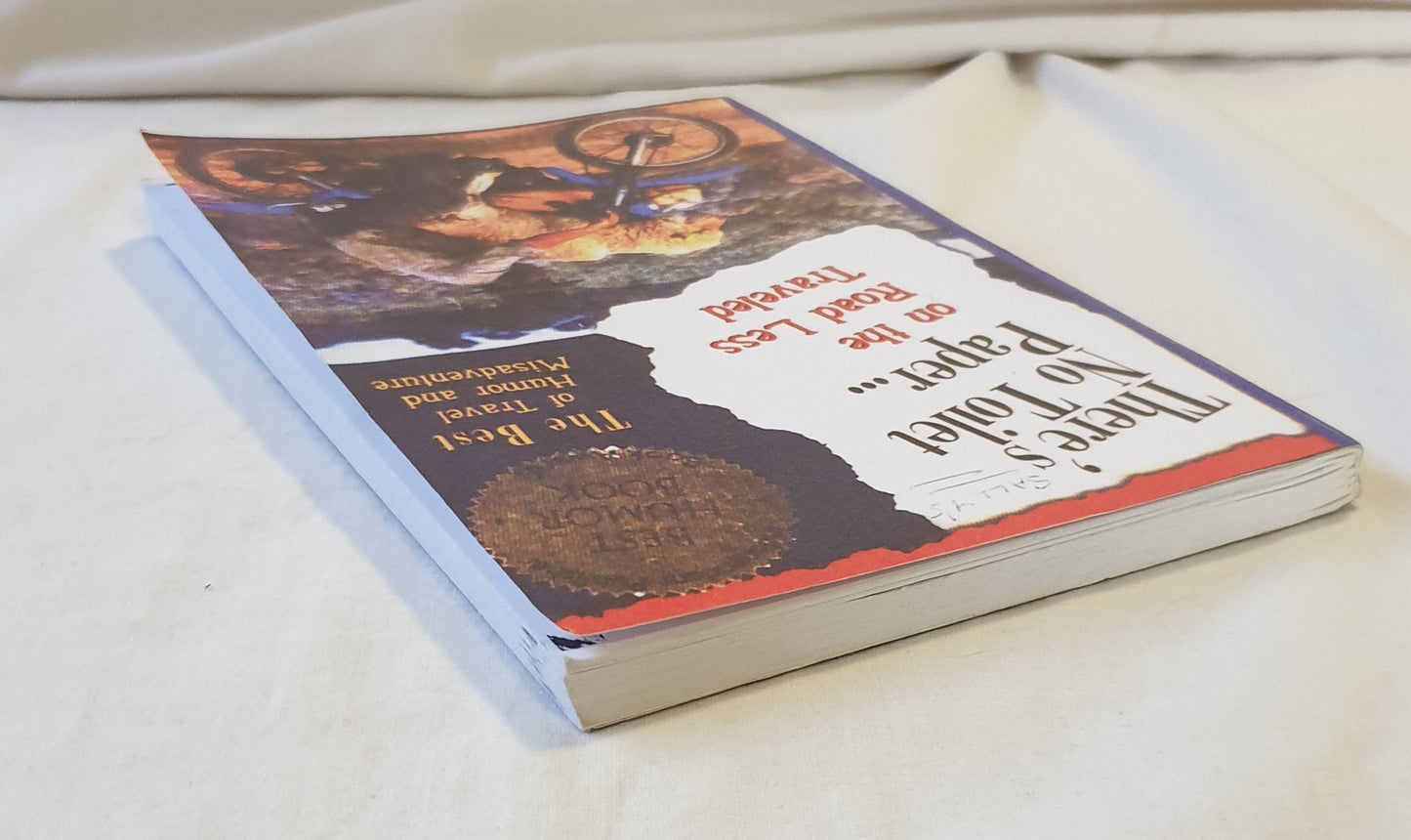 There's No Toilet Paper... by Doug Lansky