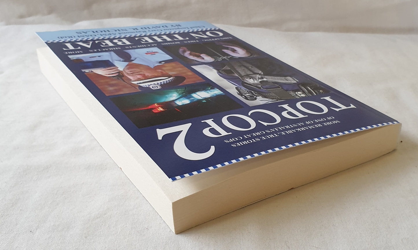 Top Cop 2 On The Beat by David R. Nicholas