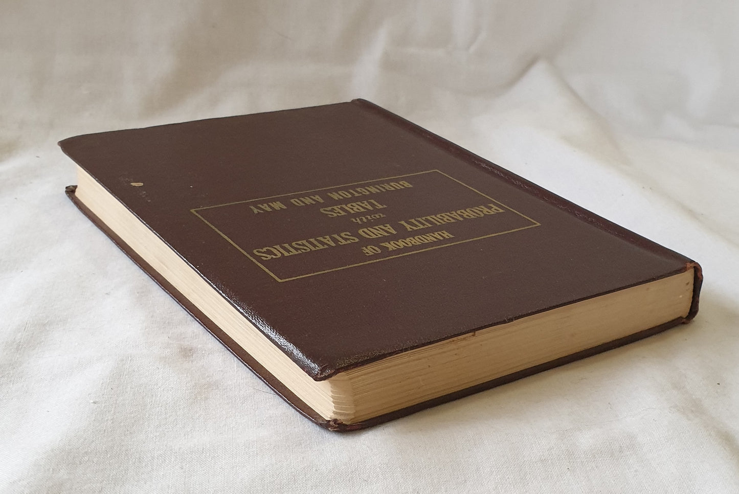 Handbook of Probability and Statistics with Tables by Burnington and May