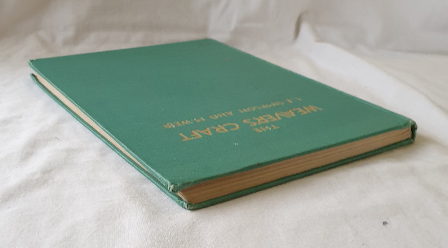 The Weaver's Craft by L. E. Simpson and M. Weir