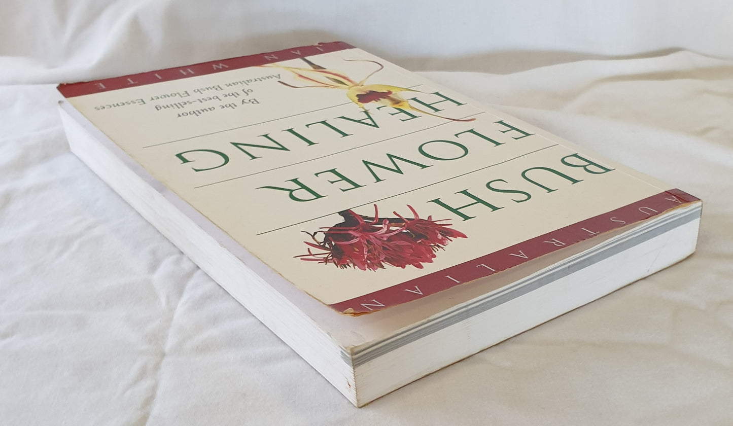Australian Bush Flower Healing by Ian White