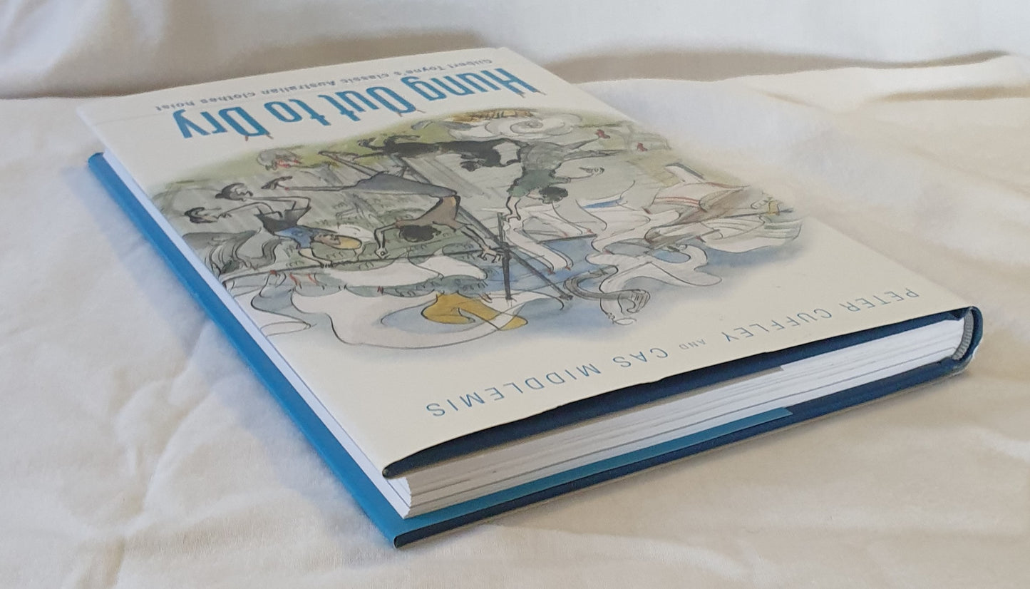 Hung Out To Dry by Peter Cuffley and Cas Middlemis