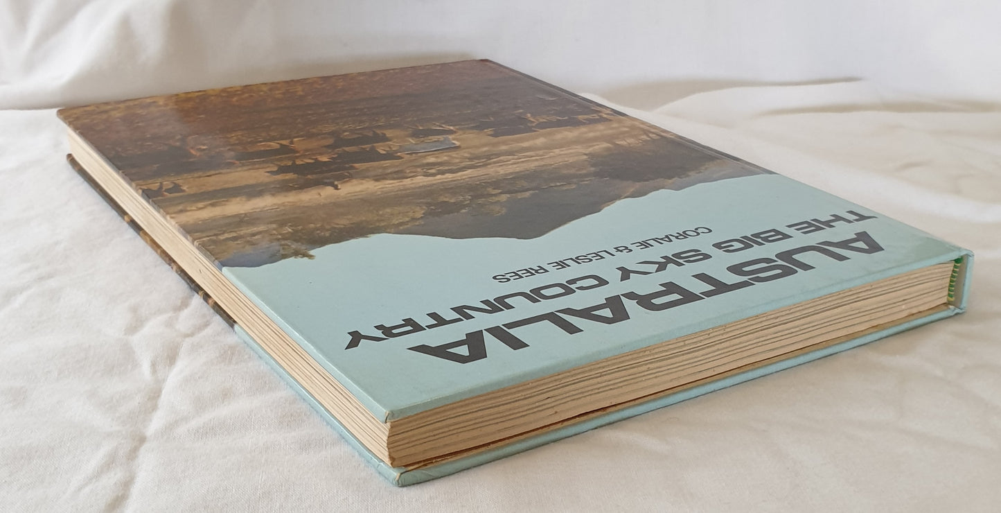 Australia The Big Sky Country by Coralie and Leslie Rees