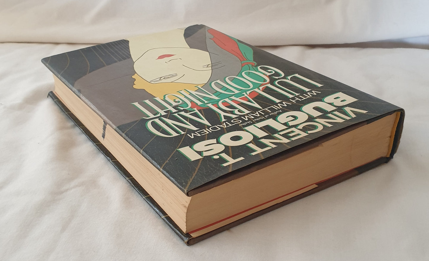 Lullaby and Goodnight by Vincent T. Bugliosi with William Stadiem
