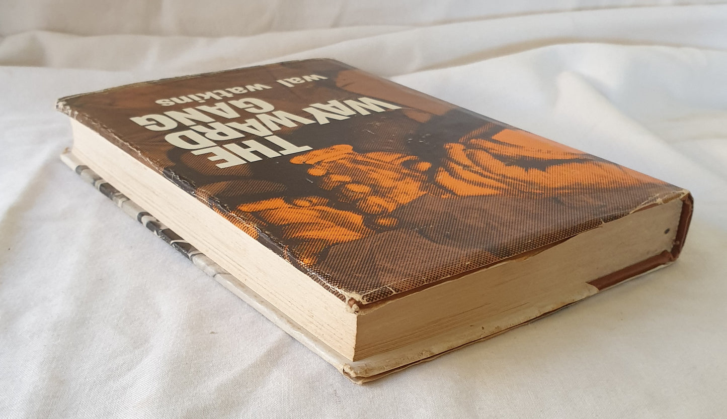 The Wayward Gang by Wal Watkins