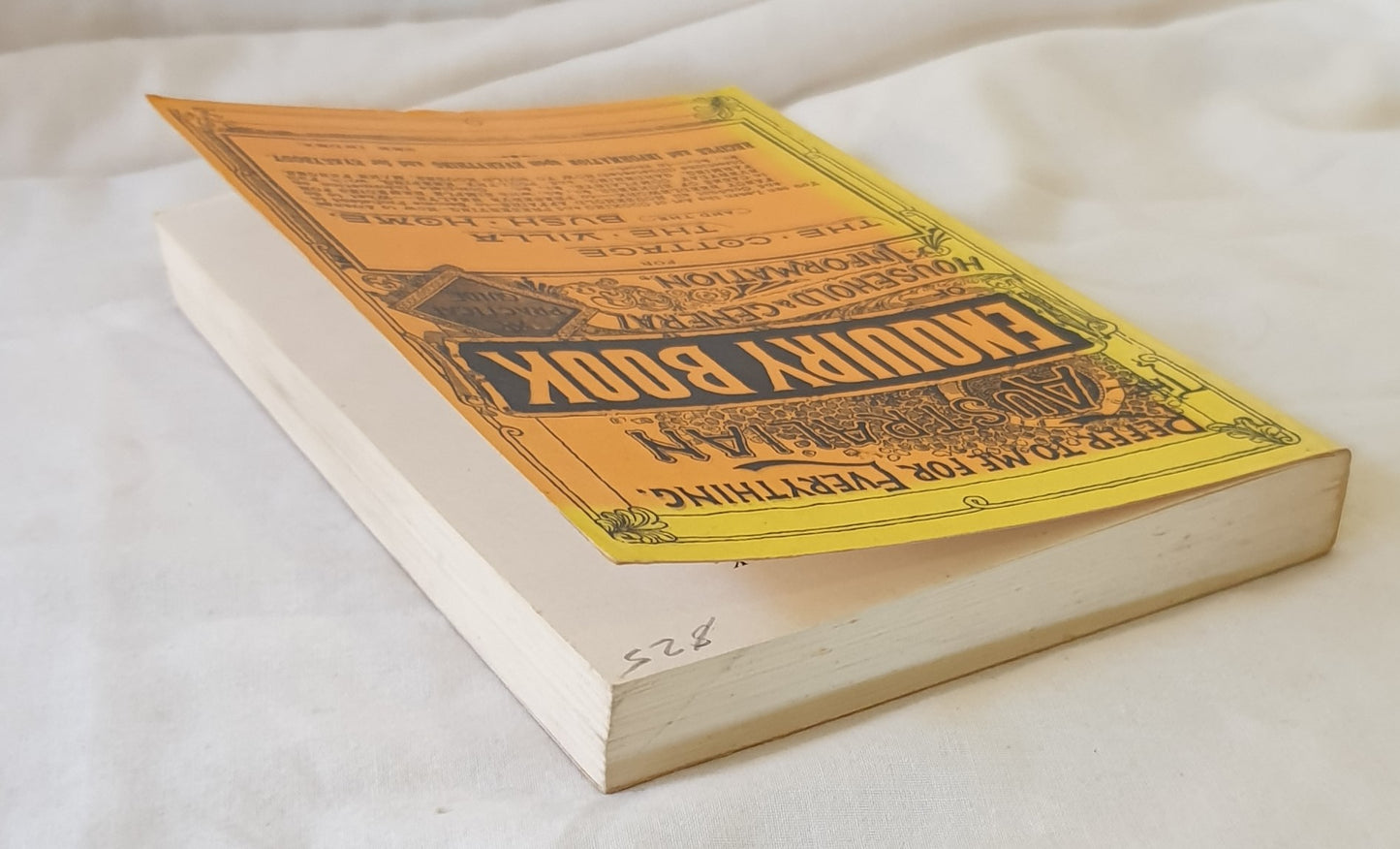 Australian Enquiry Book of Household and General Information by Mrs. Lance Rawson