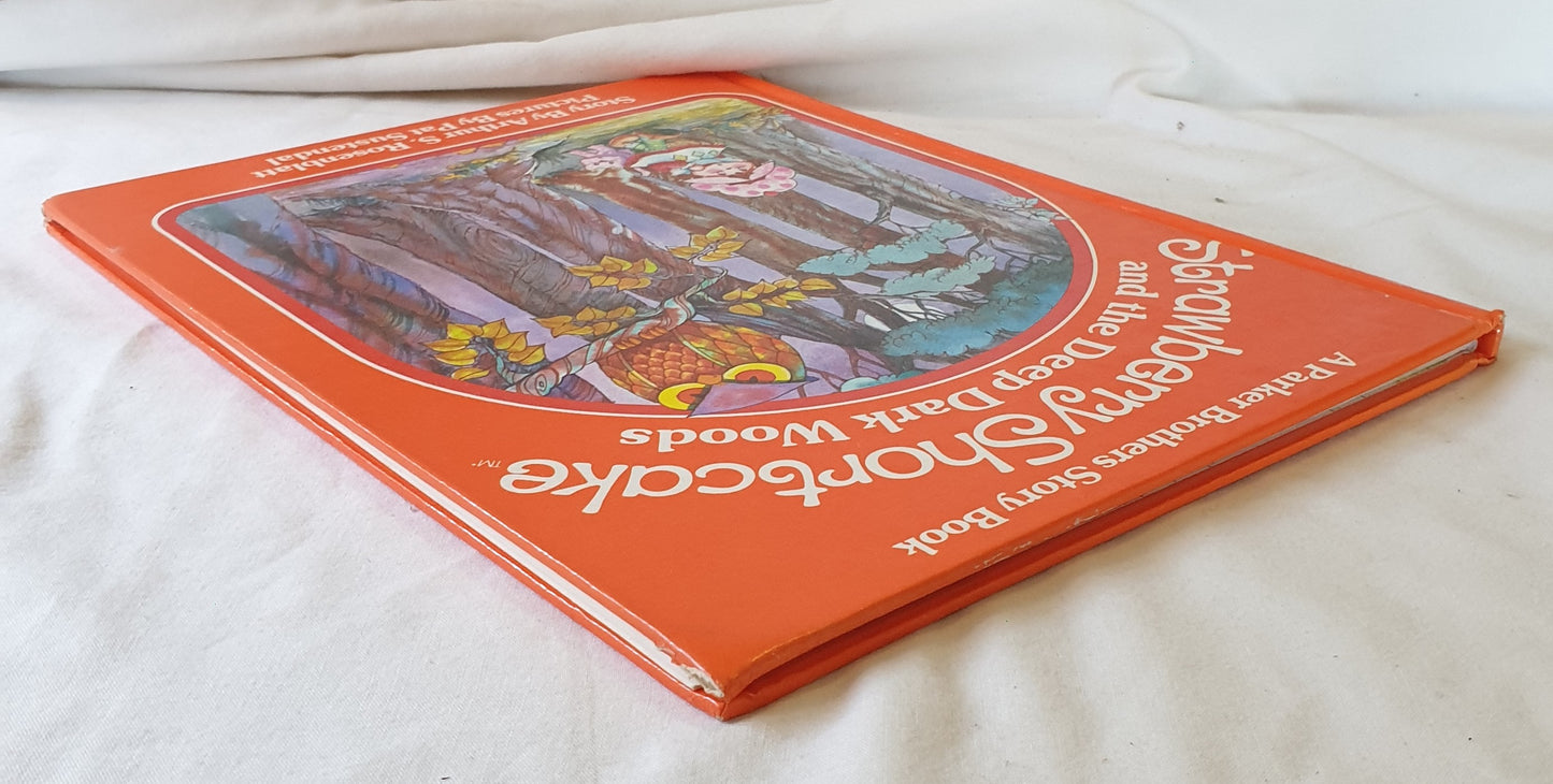 Strawberry Shortcake and the Deep Dark Woods by Arthur S. Rosenblatt