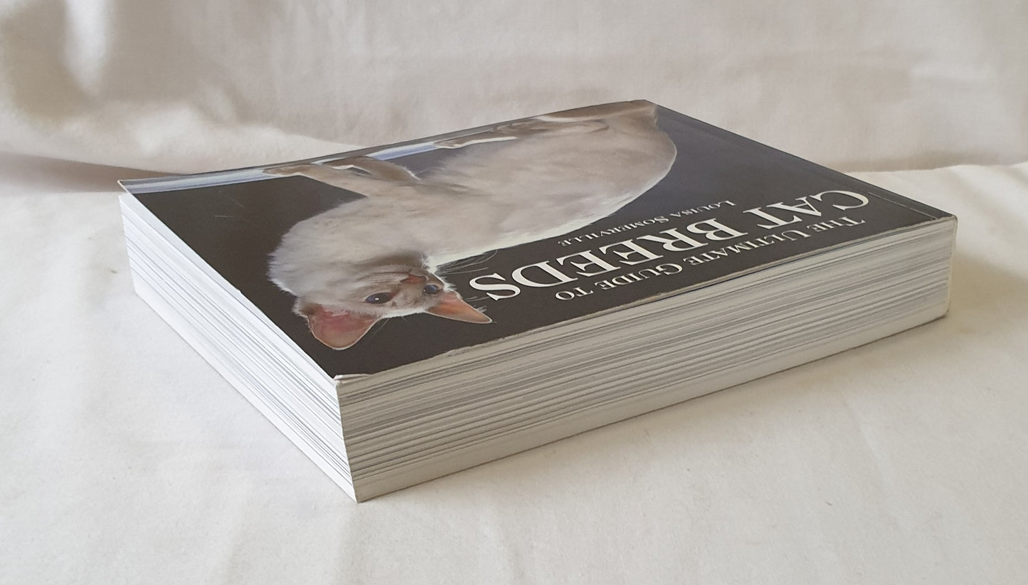 The Ultimate Guide to Cat Breeds by Louisa Somerville