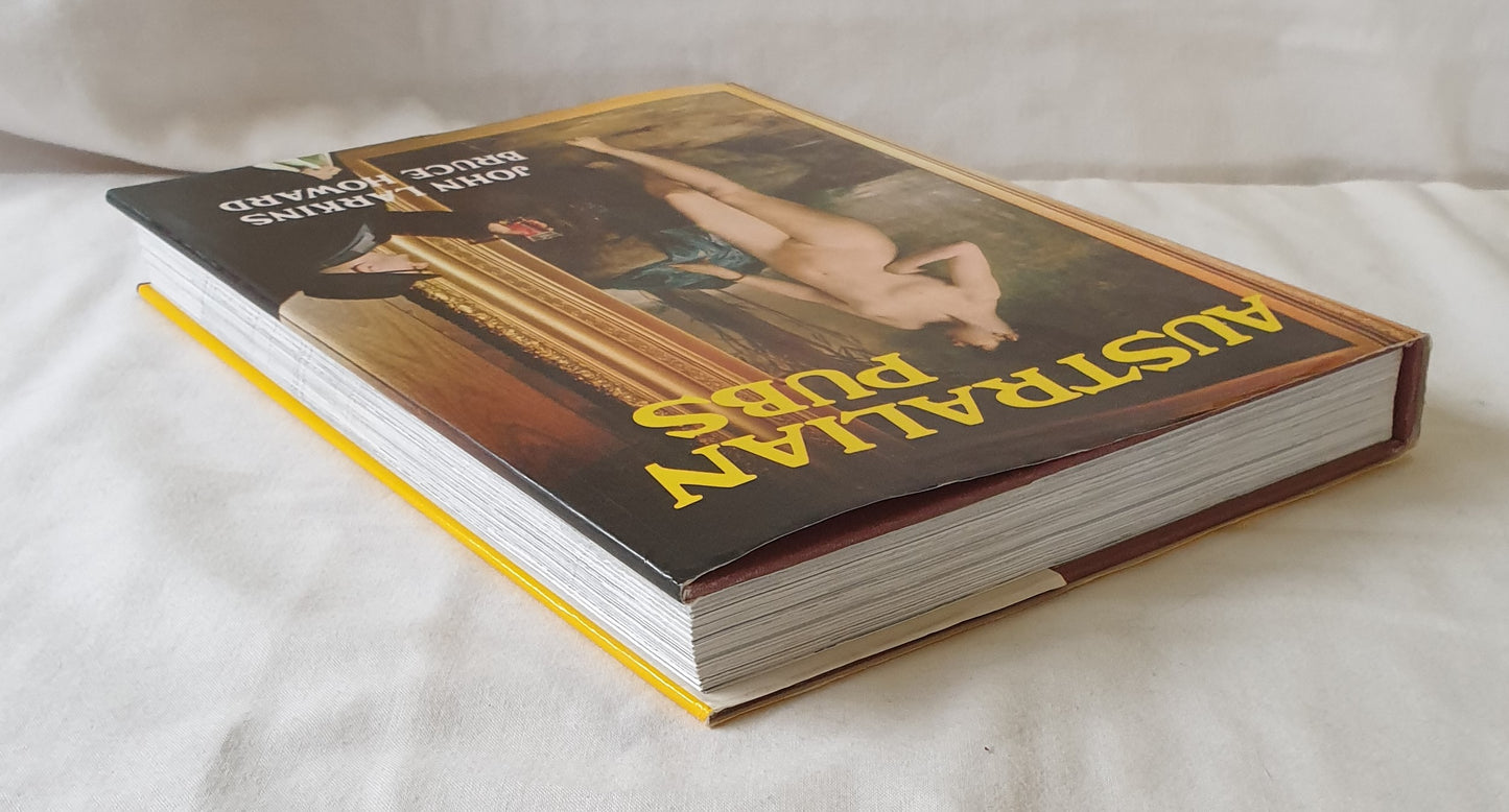 Australian Pubs by John Larkins and Bruce Howard