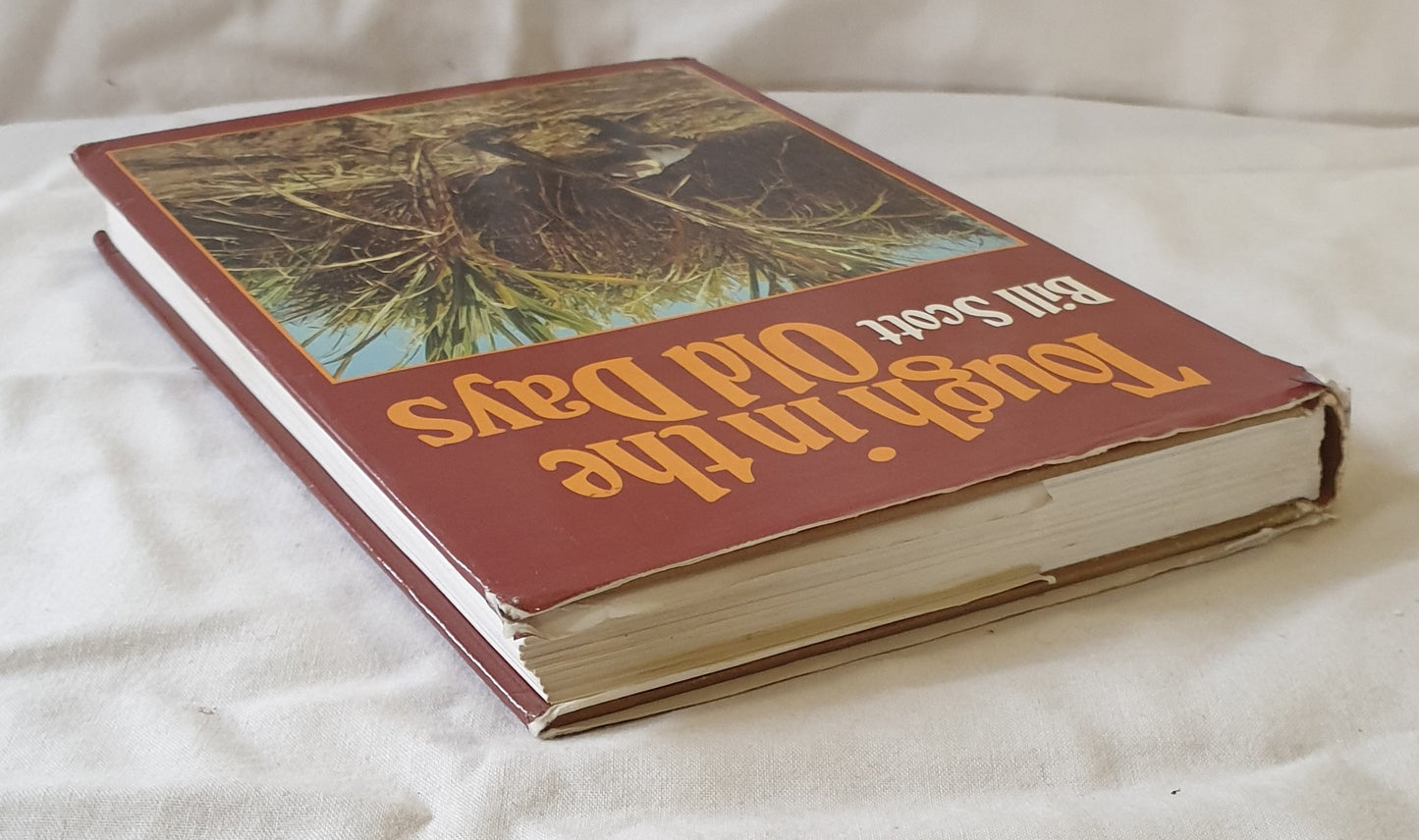 Tough in the Old Days by Bill Scott