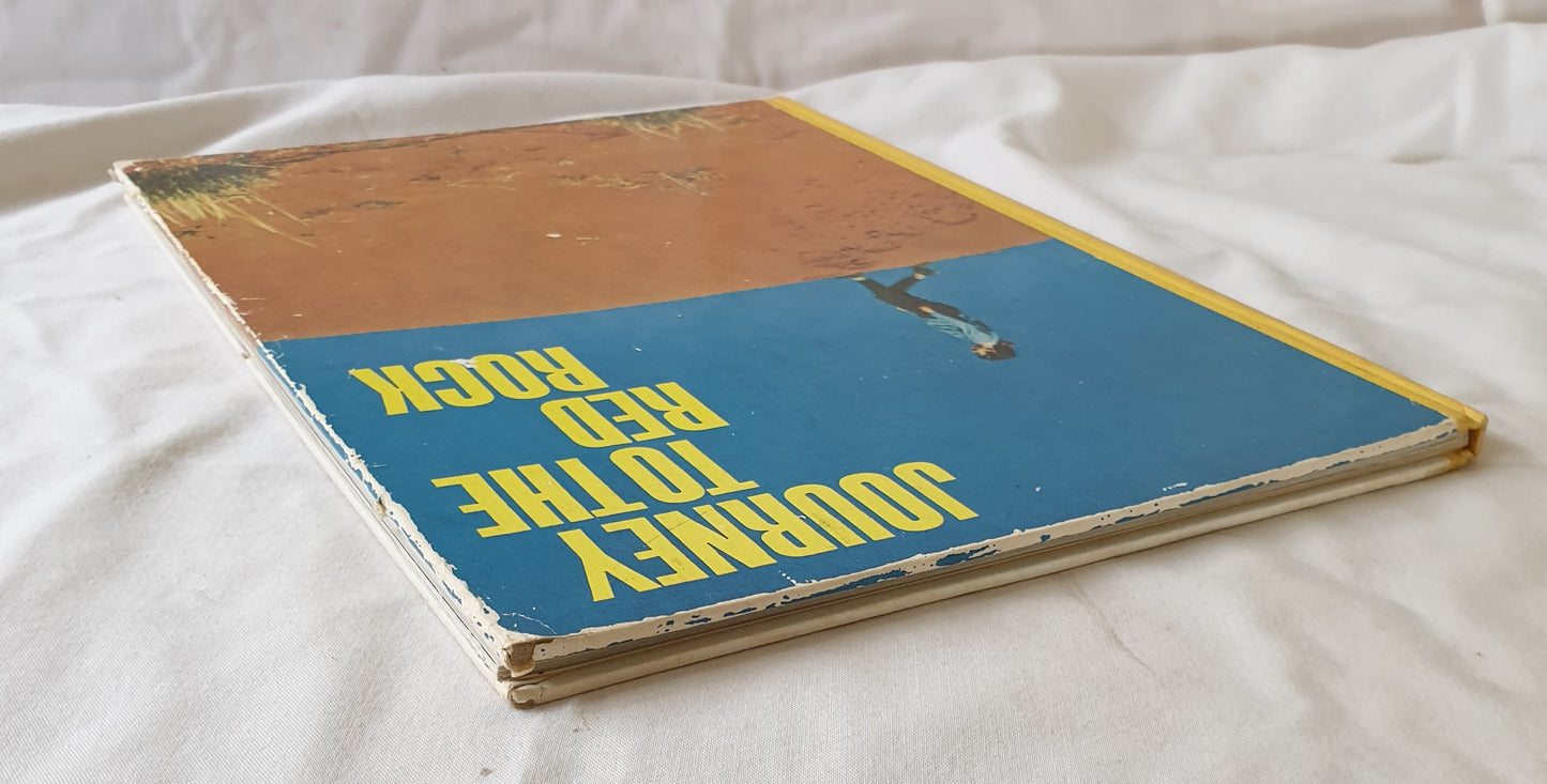 Journey to the Red Rock by Bruce and June MacPherson