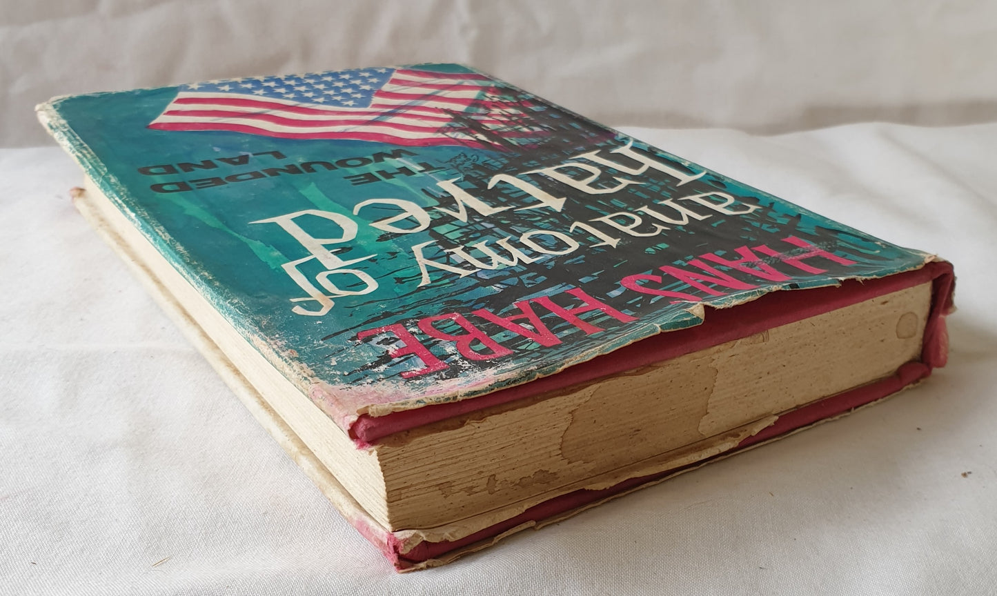 Anatomy of Hatred by Hans Habe