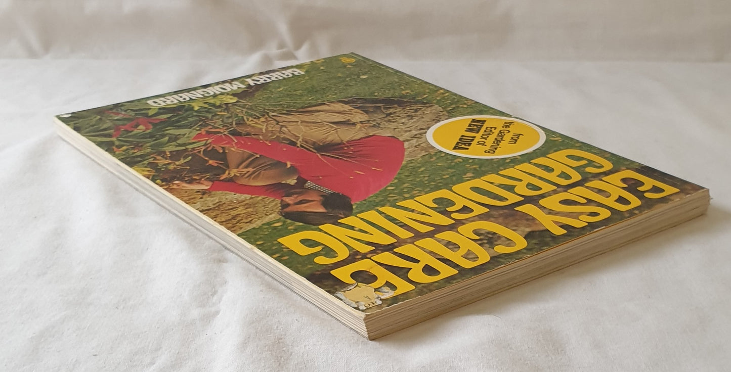 Easy Care Gardening by Barry Moignard