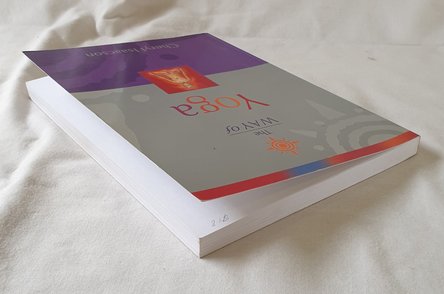 The Way Of Yoga by Cheryl Isaacson