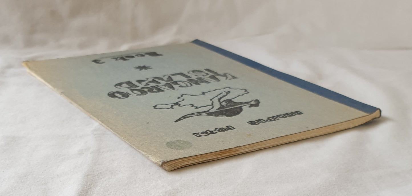 Recipes from Kangaroo Island by The Kingscote Area School Welfare Club