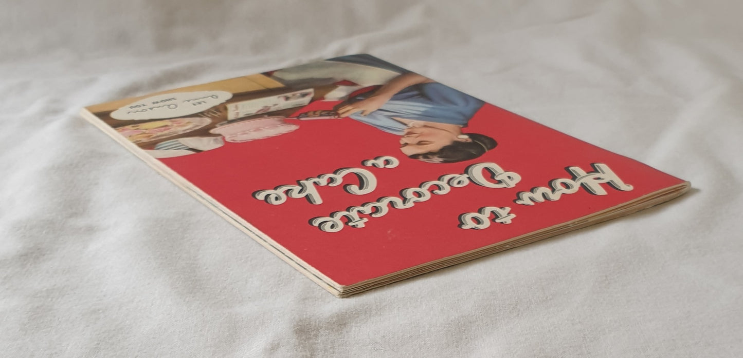 How to Decorate a Cake by Anne Anson