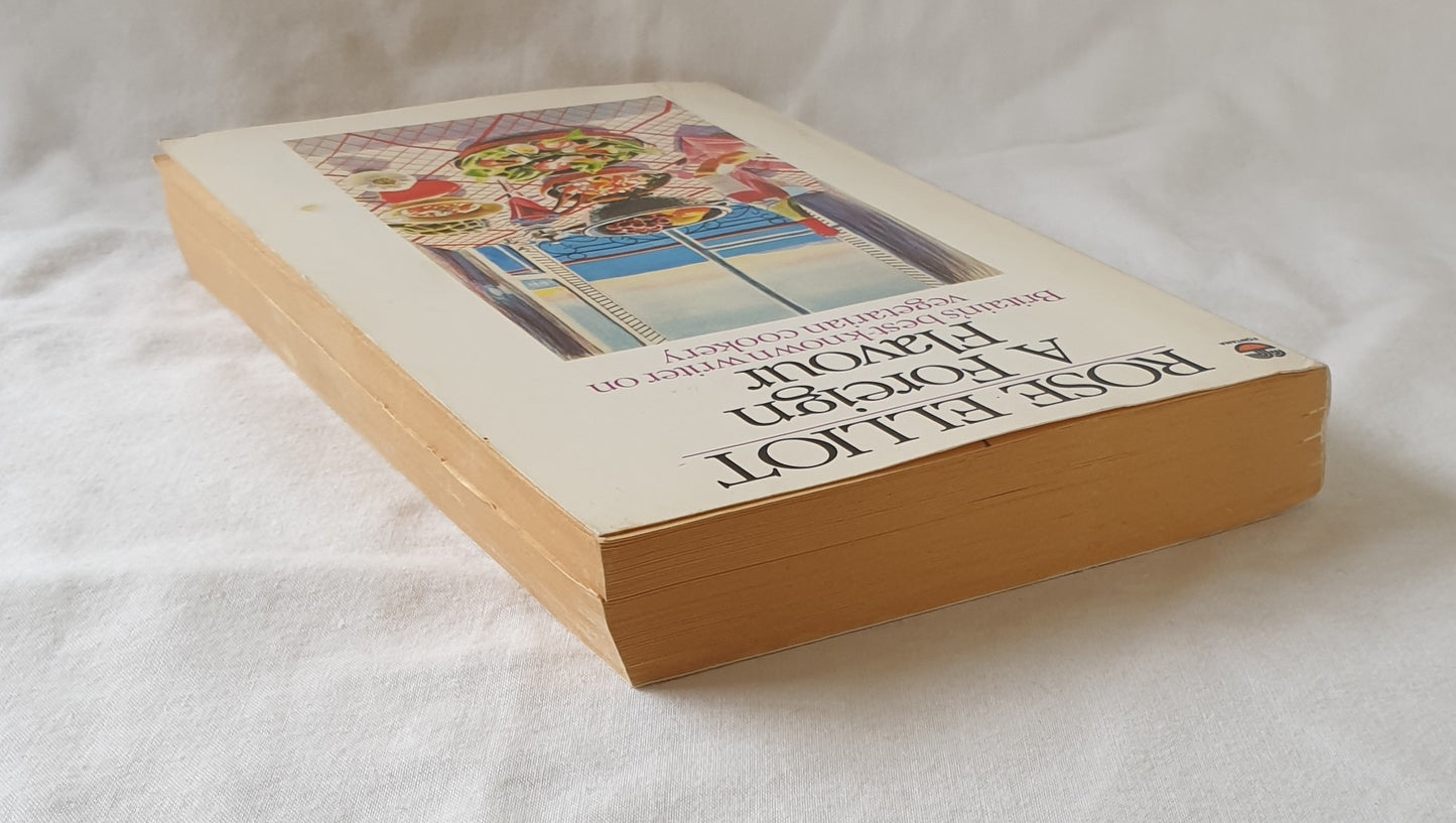A Foreign Flavour by Rose Elliot