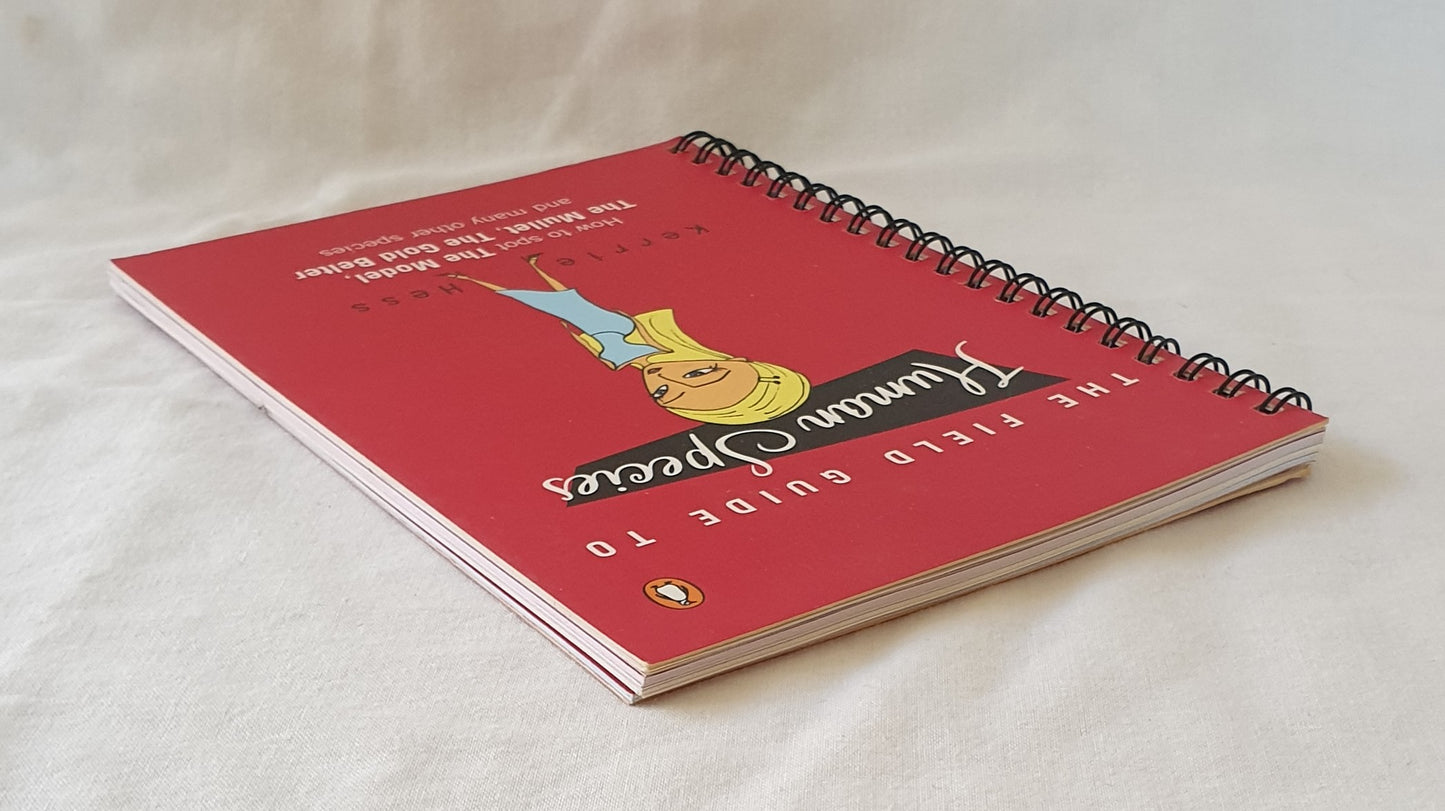 The Field Guide to Human Species by Kerrie Hess