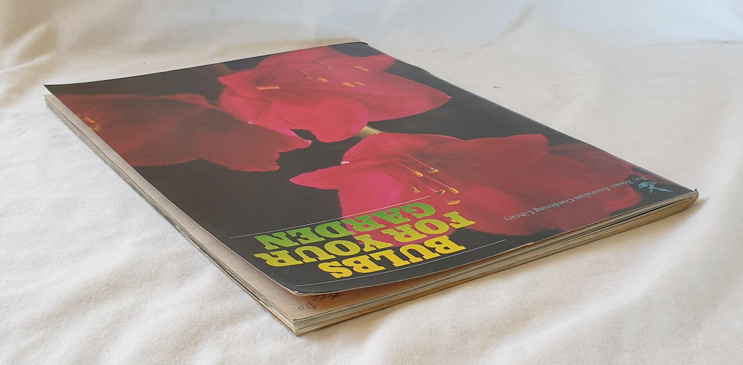 Bulbs For Your Garden by M. J. Monfries