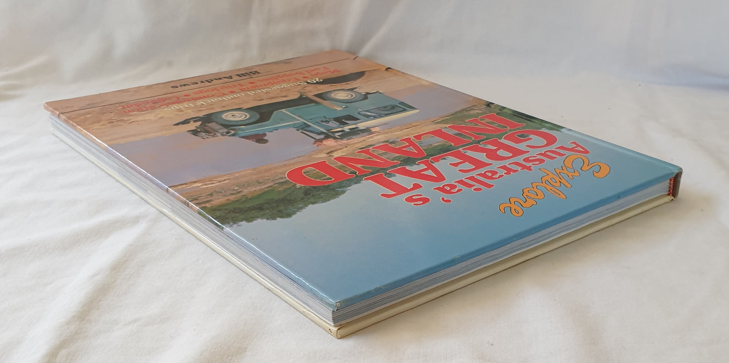 Explore Australia’s Great Inland by Bill Andrews
