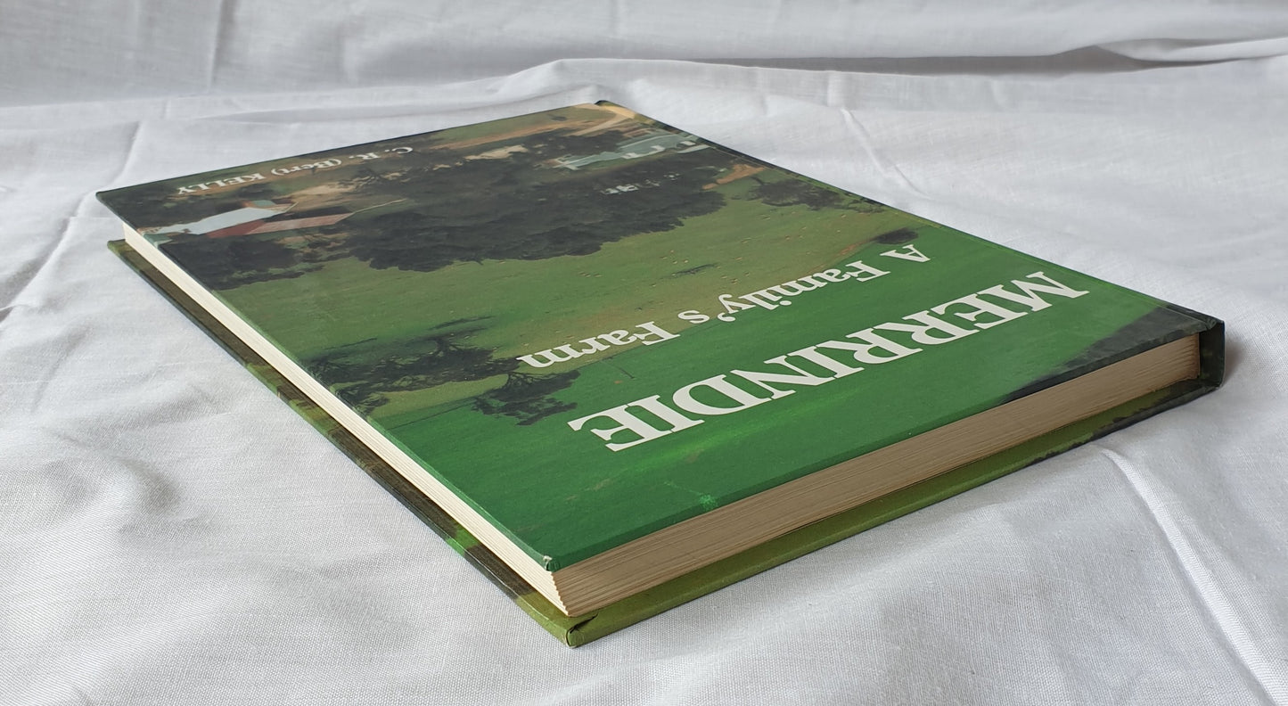 Merrindie A Family’s Farm by C. R. (Bert) Kelly