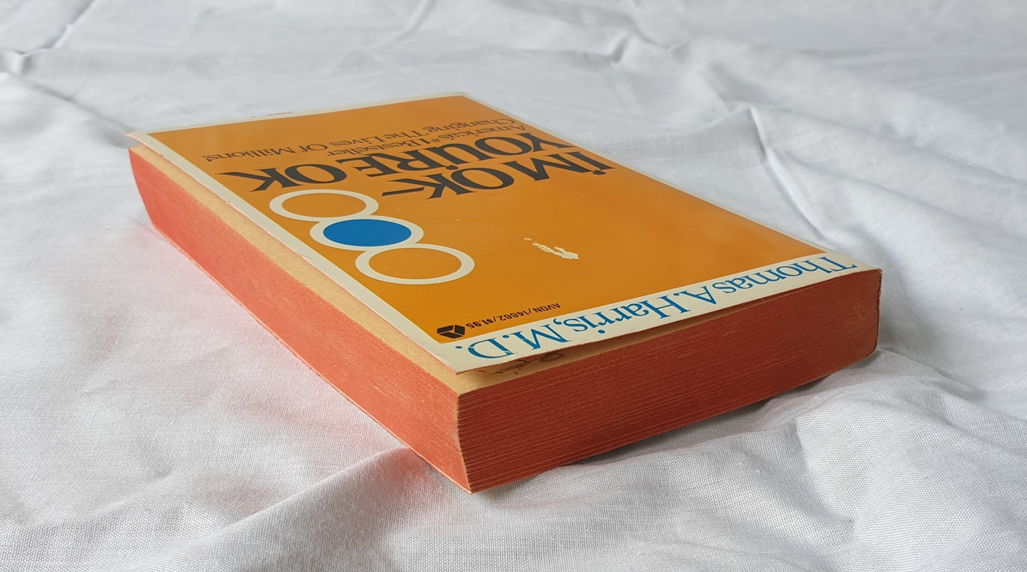 I’m OK – You’re OK by Thomas A. Harris