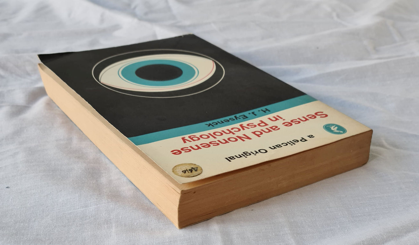 Sense and Nonsense in Psychology by H. J. Eysenck