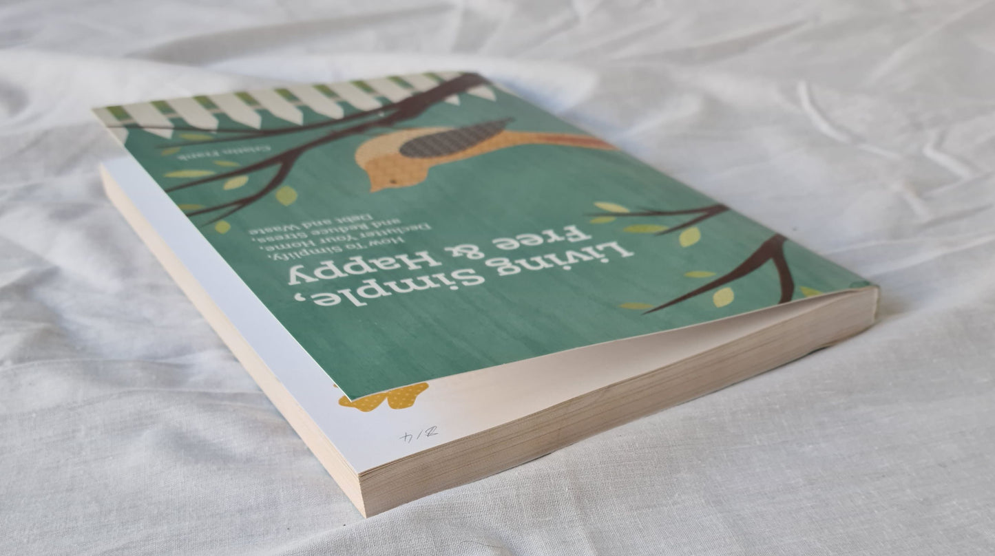 Living Simple, Free & Happy by Cristin Frank