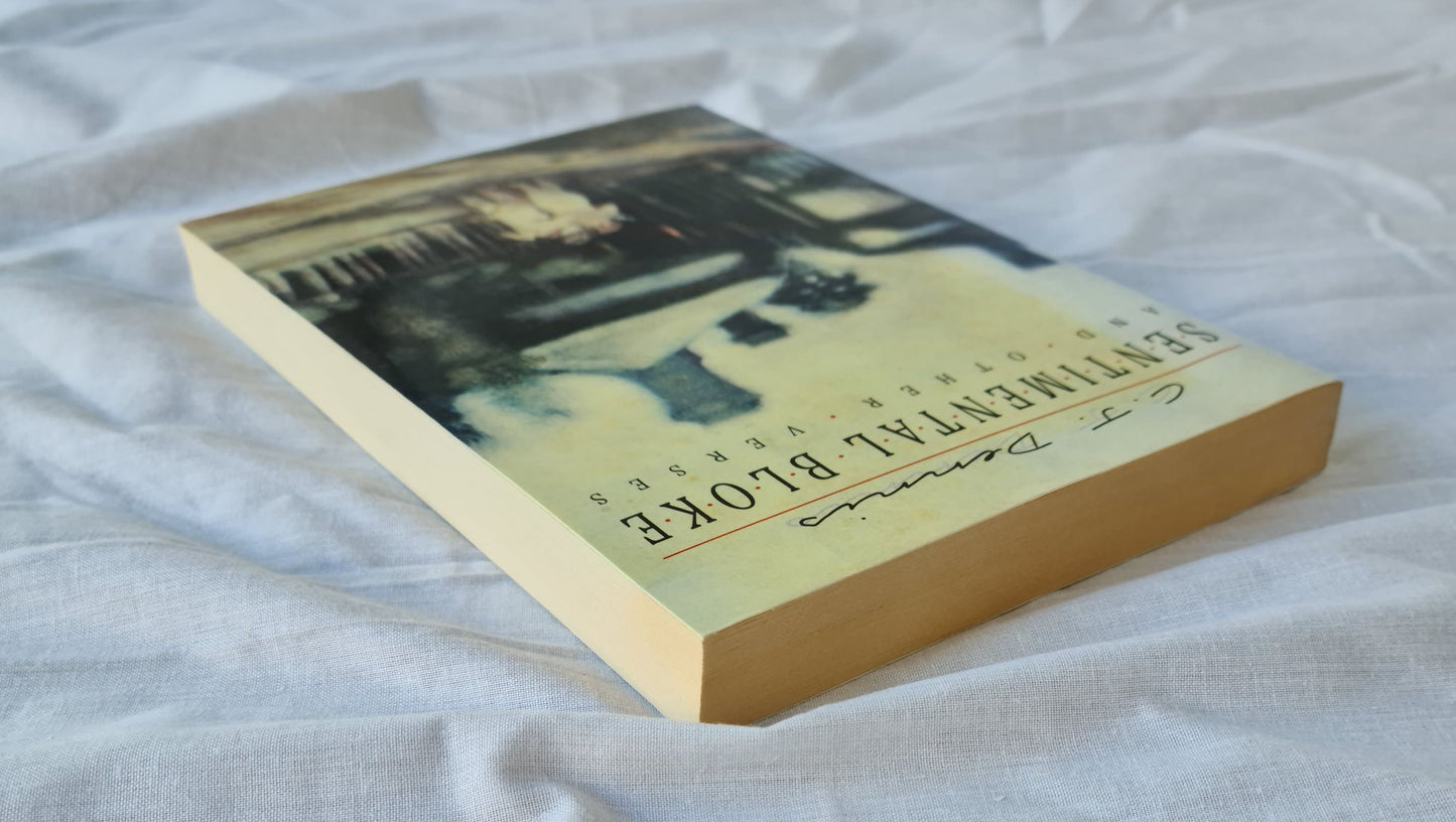 Sentimental Bloke and Other Verses by C. J. Dennis
