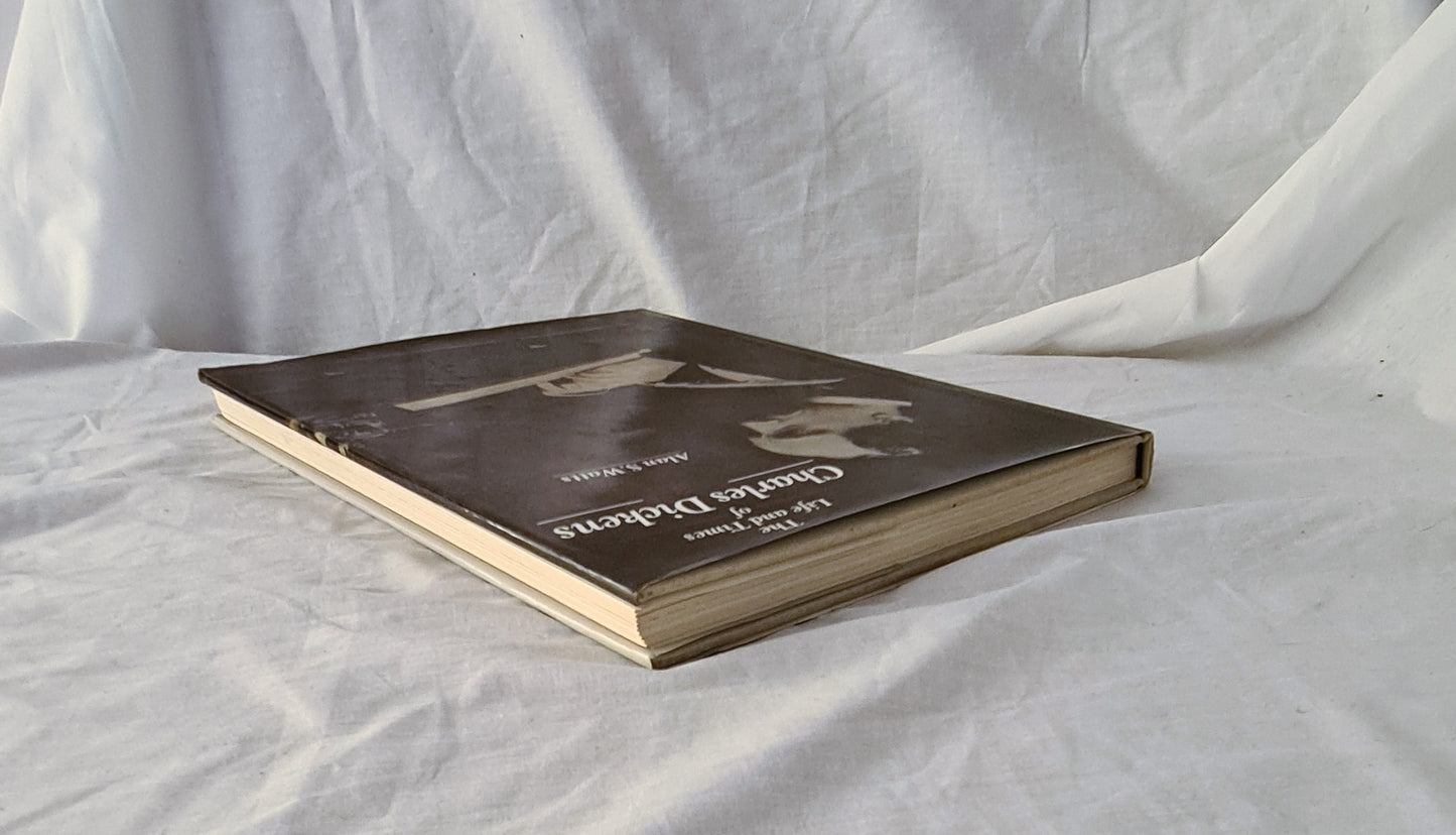 The Life and Times of Charles Dickens by Alan S. Watts