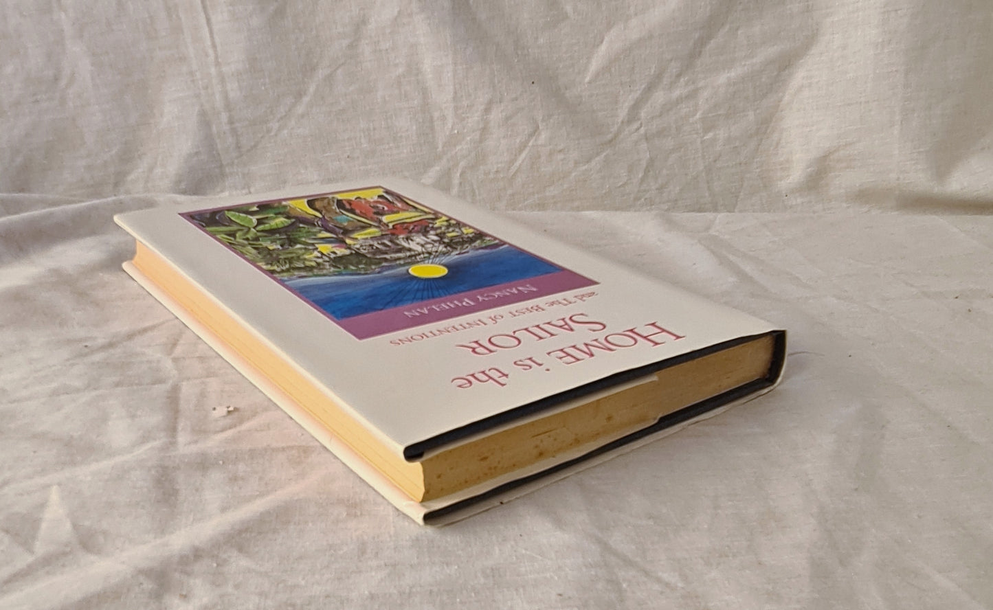 Home is the Sailor and The Best of Intentions by Nancy Phelan