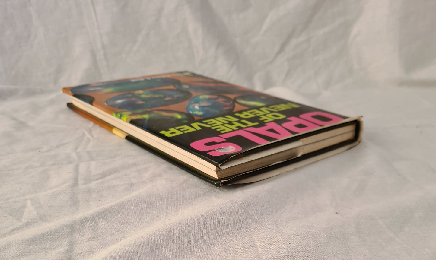 Opals of the Never Never by Robert G. Haill