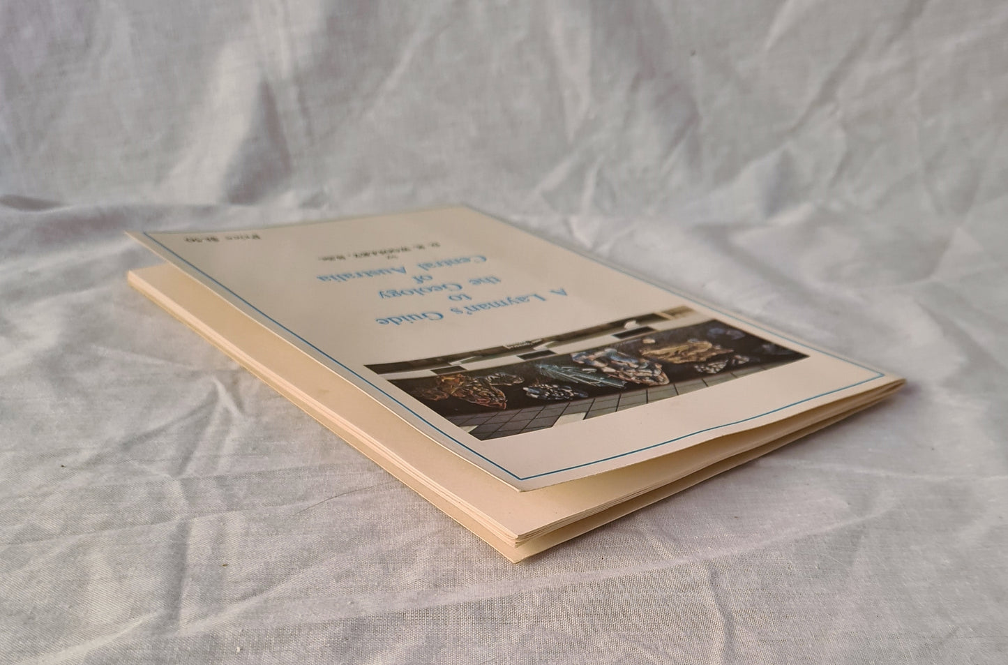 A Layman’s Guide to the Geology of Central Australia by D. R. Woolley