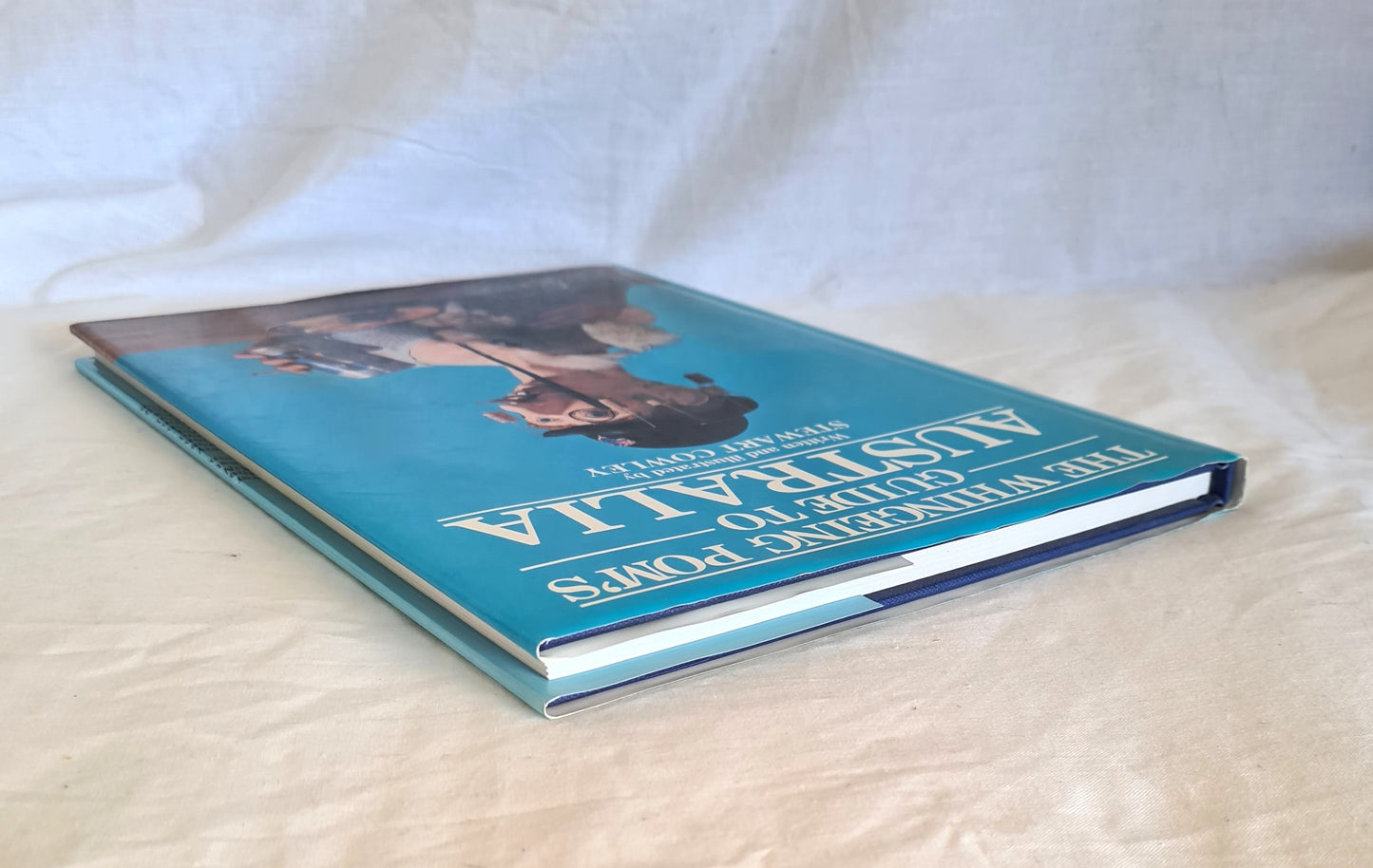 The Whingeing Pom’s Guide to Australia by Stewart Cowley