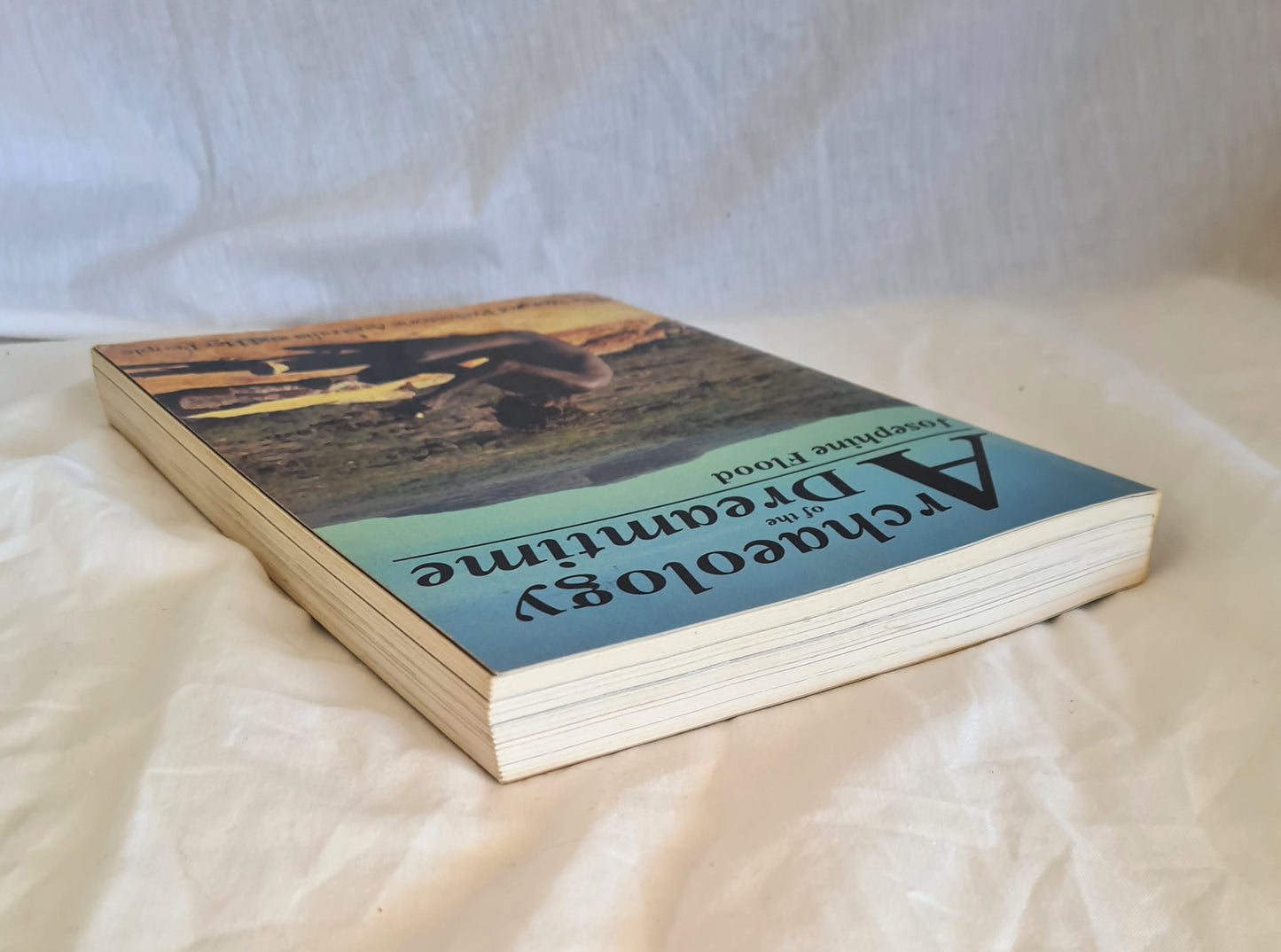 Archaeology of the Dreamtime by Josephine Flood