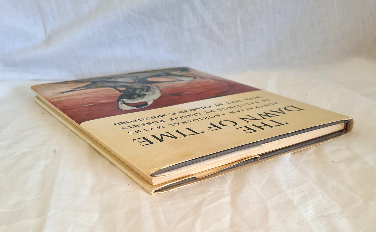 The Dawn of Time by Ainslie Roberts and Charles P. Mountford