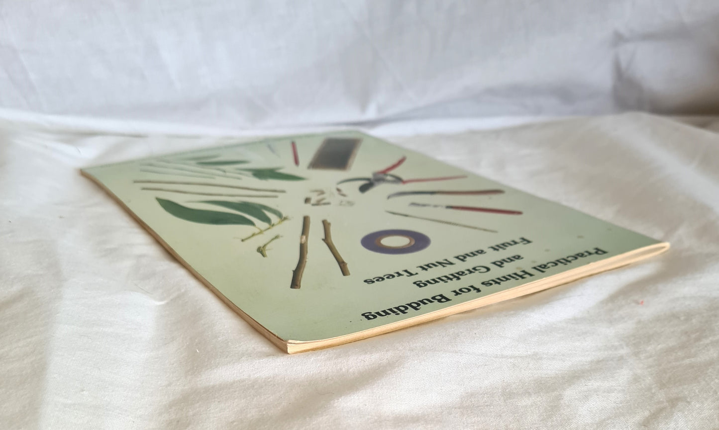 Practical Hints for Budding and Grafting Fruit and Nut Trees by D. McE. Alexander