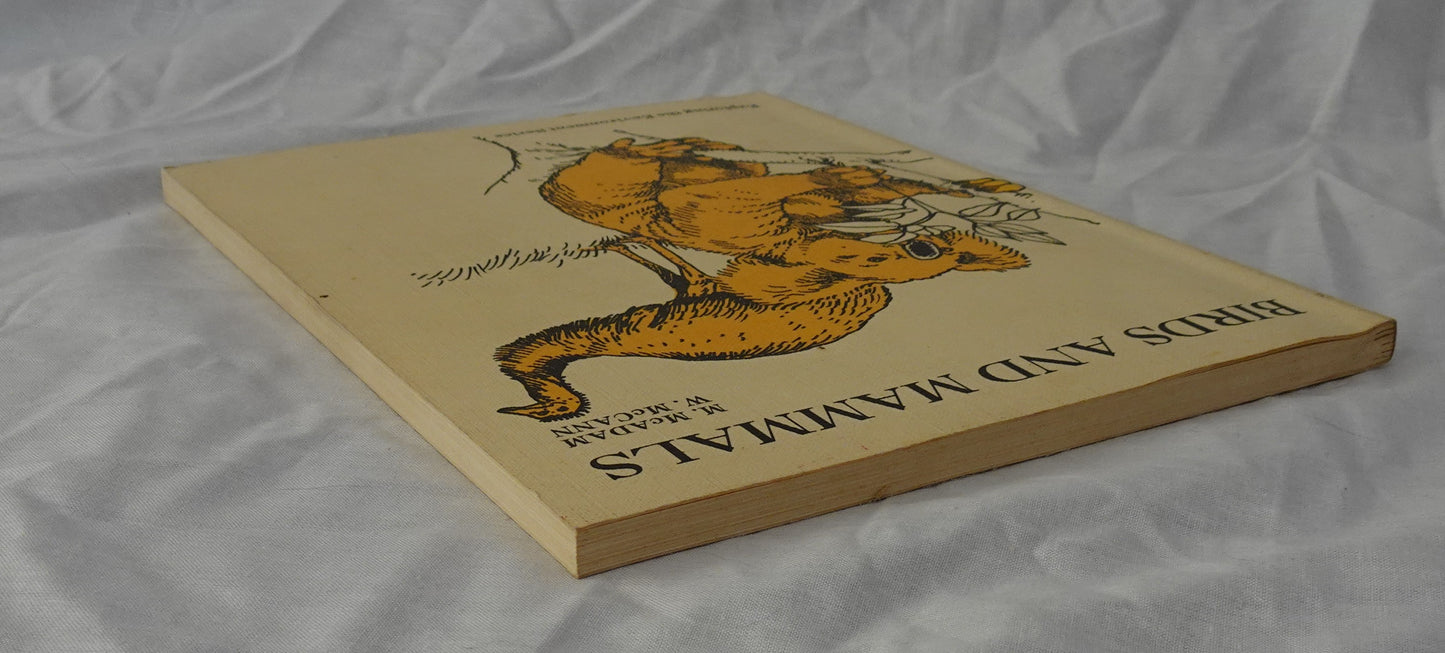 Birds and Mammals by Mary McAdam and William McCann